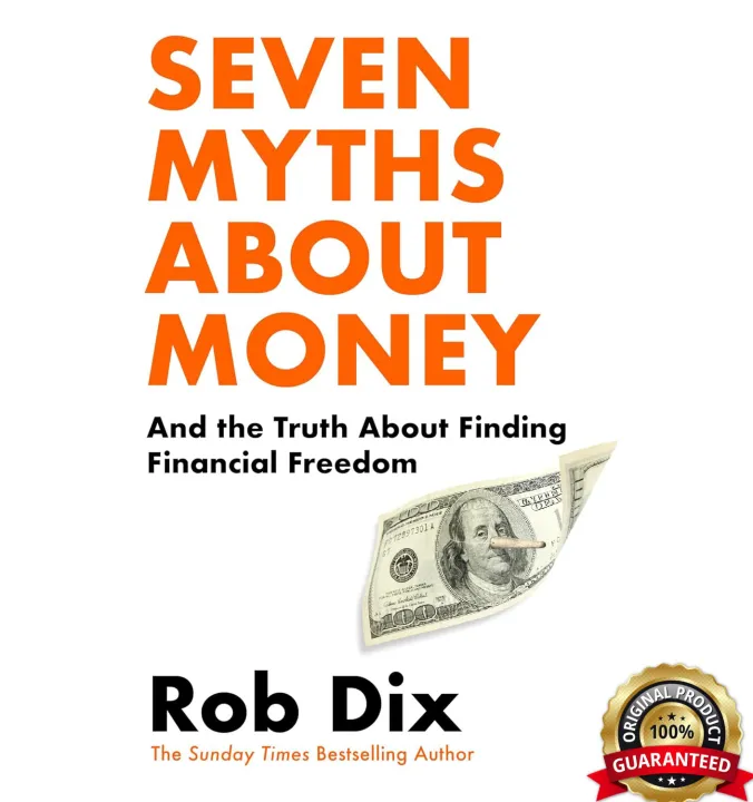 Seven Myths About Money : And the Truth About Finding Financial Freedom by Rob Dix — book cover