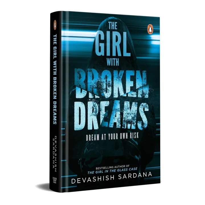 The Girl with Broken Dreams by Devashish Sardana — book cover