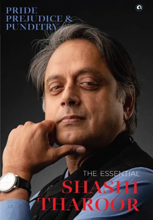 Pride, Prejudice And Punditry: The Essential Shashi Tharoor by Shashi Tharoor — book cover