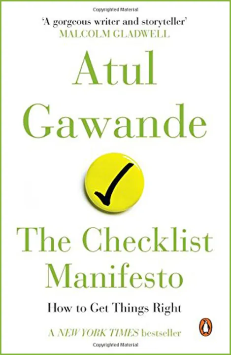 The Checklist Manifesto : How to Get Things Right by Atul Gawande — book cover