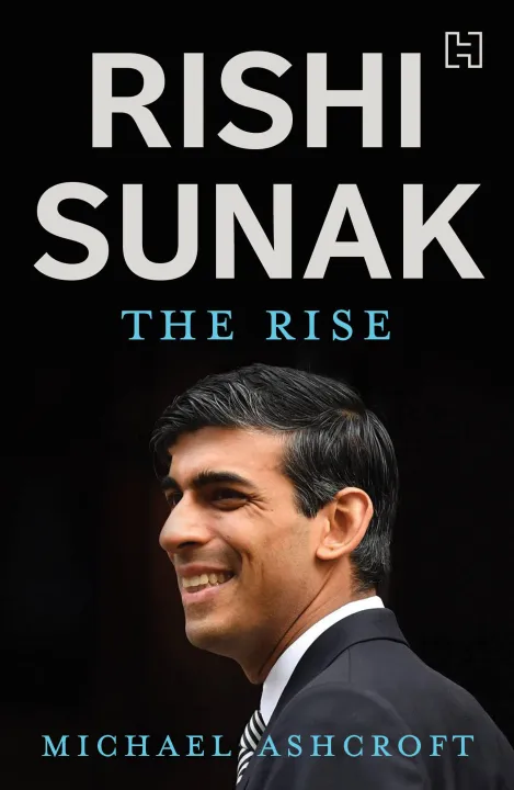 Rishi Sunak : The Rise by Michael Ashcroft — book cover
