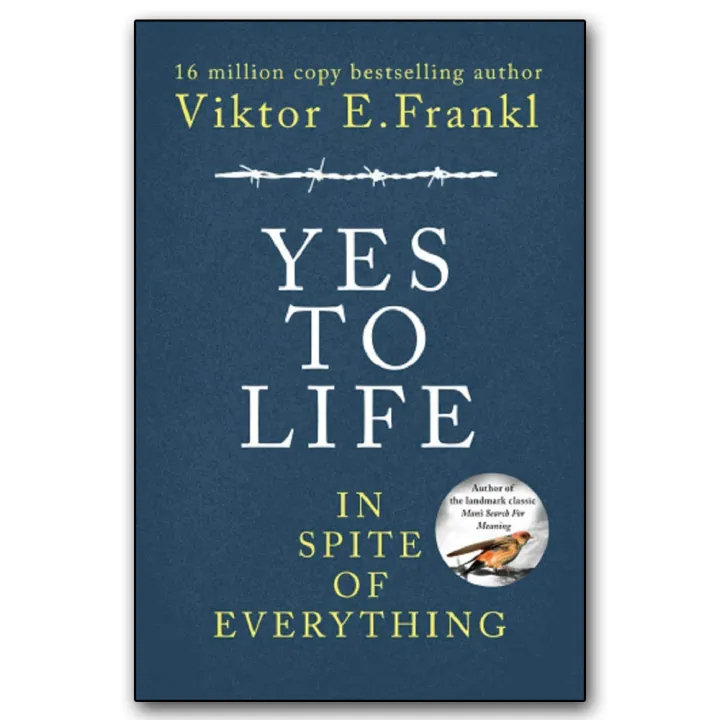 Yes To Life In Spite of Everything by Viktor Frankl — book cover