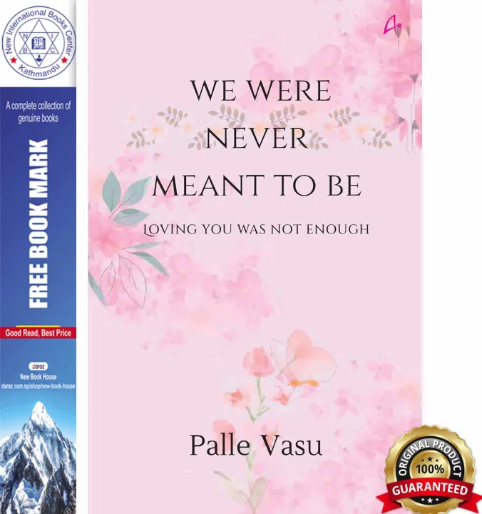 We Were Never Meant To Be: Loving You Was Not Enough by Palle Vasu — book cover