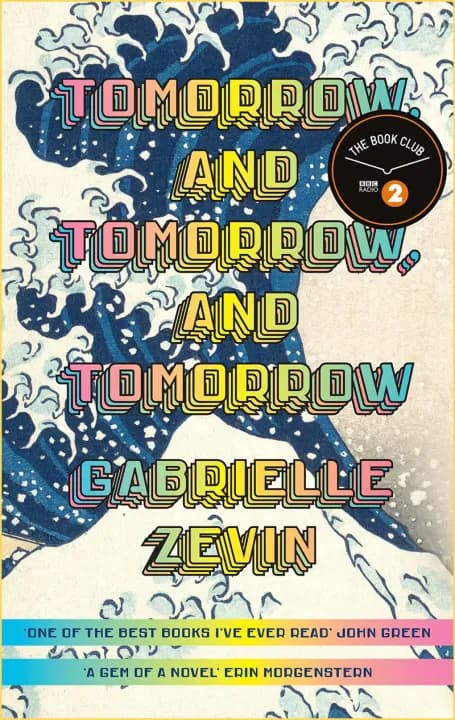 Tomorrow, and Tomorrow, and Tomorrow by Gabrielle Zevin — book cover