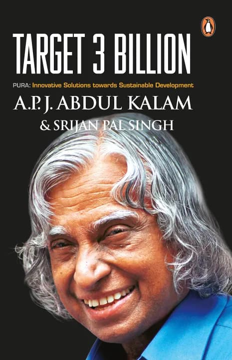 Target 3 Billion: Innovative Solutions Towards Sustainable Development by APJ Abdul Kalam & Srijan Pal Singh — book cover