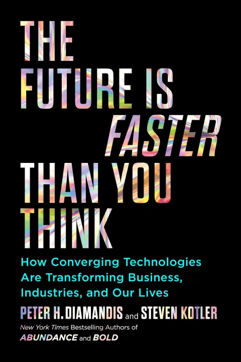 The Future Is Faster than You Think by Peter H. Diamandis and Steven Kotler — book cover