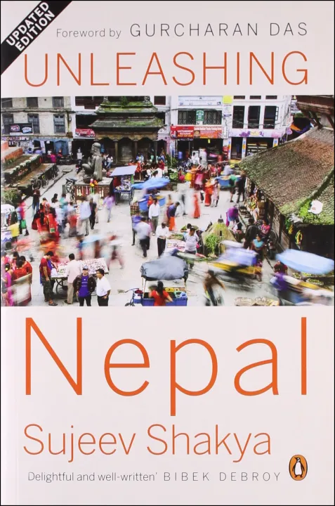 Unleashing Nepal by Gurcharan Das & Sujeev Shakya — book cover
