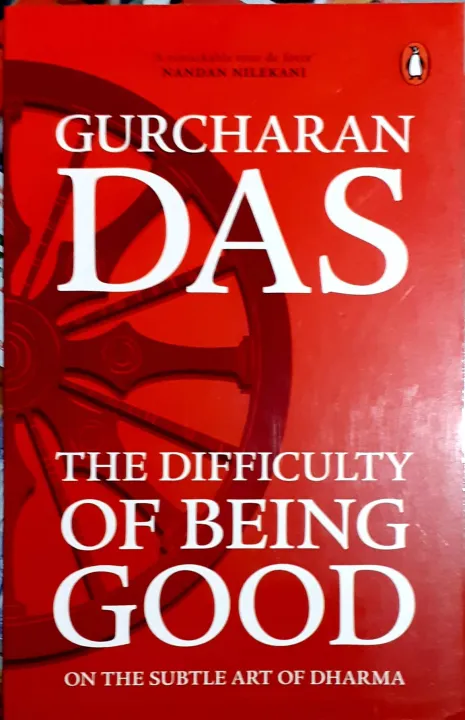 The Difficulty Of Being Good by Guru Charan Das — book cover