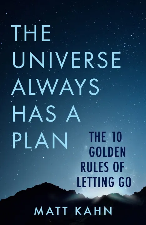 The Universe Always Has a Plan by Matt Kahn — book cover