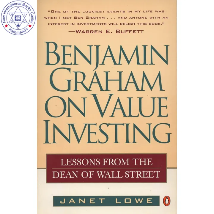 Benjamin Graham on Value Investing: Lessons from the Dean of wall street by janet Lowe — book cover