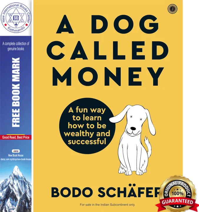 A Dog Called Money: A fun way to learn how to be wealthy and successful by Bodo Schäfer — book cover