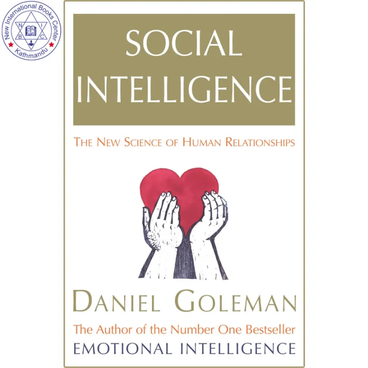Social Intelligence : The New Science of Human Relationships by Daniel Goleman — book cover