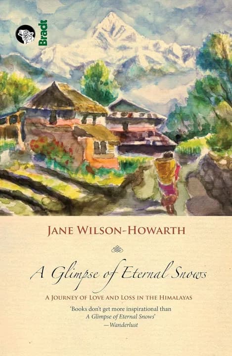 A Glimpse Of Eternal Snows by Jane Wilson-Howarth — book cover