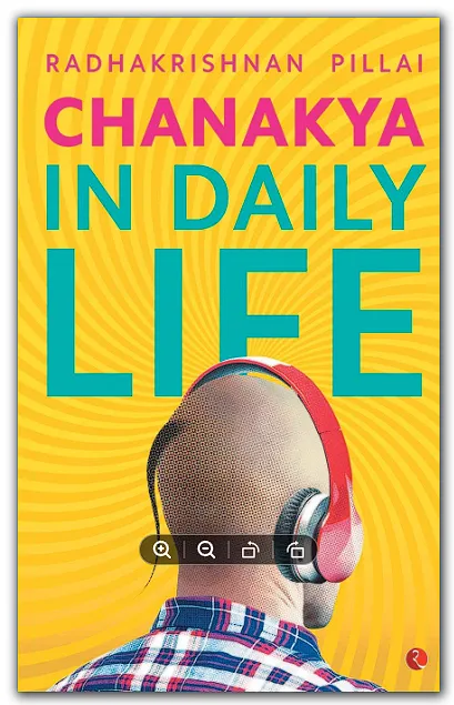 Chanakya In Daily Life by Radhakrishnan Pillai — book cover