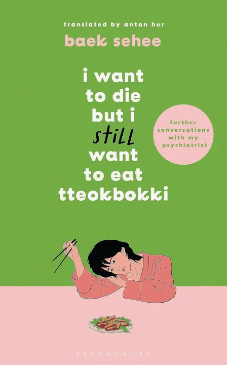 I Want to Die but I Still Want to Eat Tteokbokki by Baek Sehee — book cover