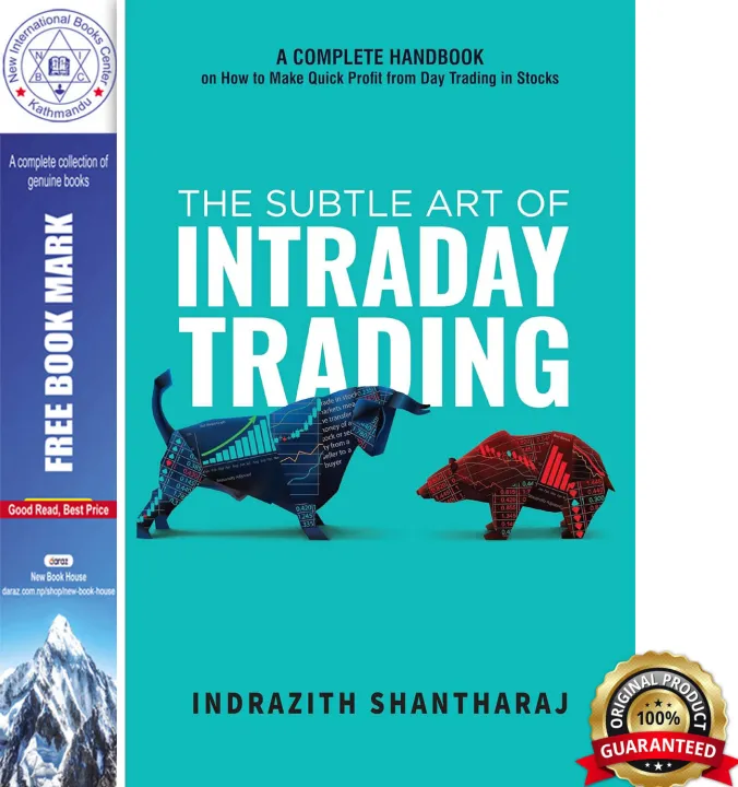The Subtle Art of Intraday Trading: A Complete Handbook on How to Make Quick Profit from Day Trading in Stocks by Indrazith Shantharaj — book cover