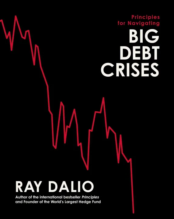 Principles for Navigating Big Debt Crises by Ray Dalio — book cover