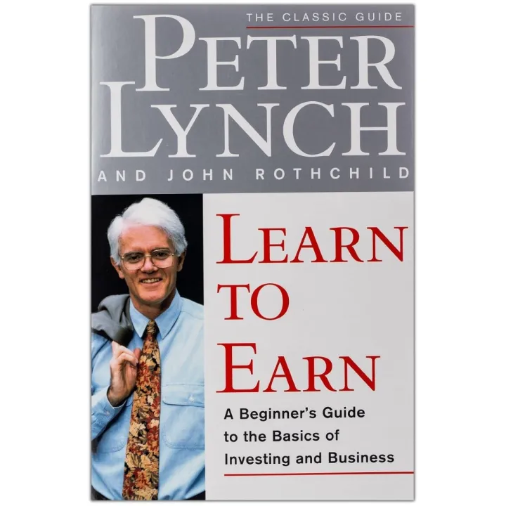 Learn to Earn: A Beginner's Guide to the Basics of Investing and Business by Peter Lynch — book cover