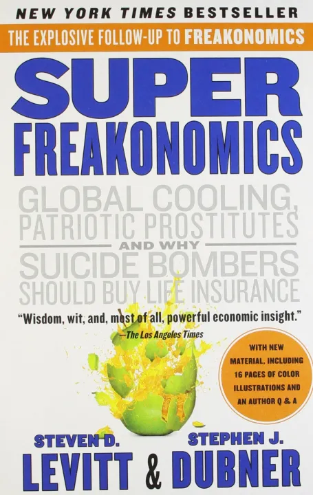 SuperFreakonomics: Global Cooling, Patriotic Prostitutes And Why Suicide Bombers Should Buy Life Insurance by Unknown — book cover