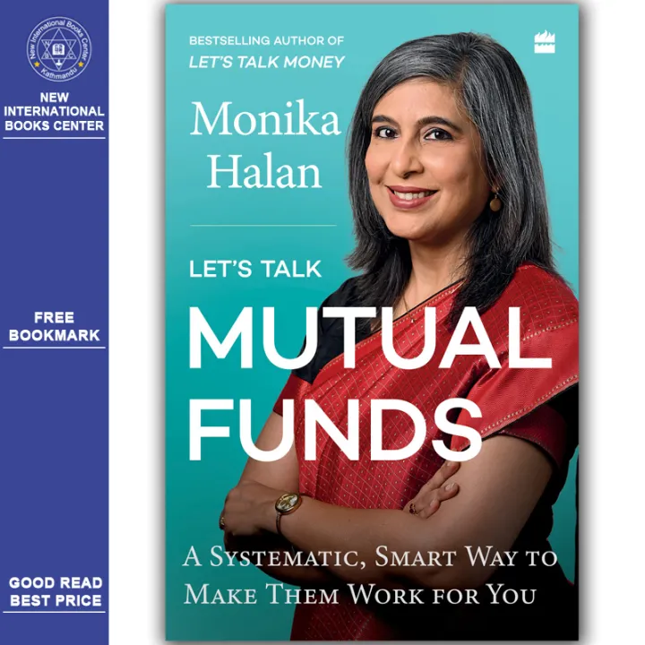 Let's Talk Mutual Funds : A Systematic, Smart Way to Make Them Work for You by Monika Halan — book cover