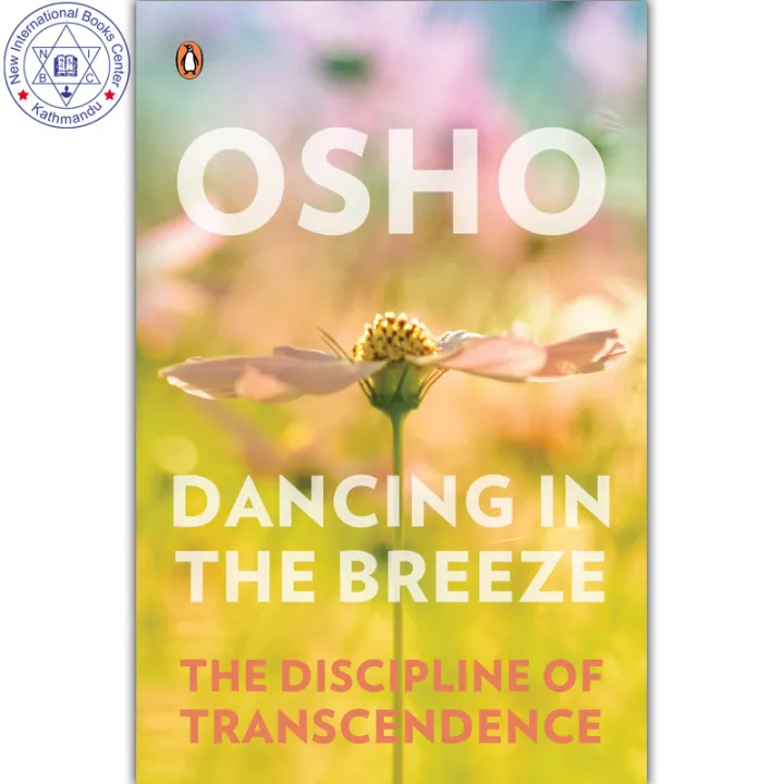 Dancing in the Breeze: The Discipline of Transcendence by Osho — book cover