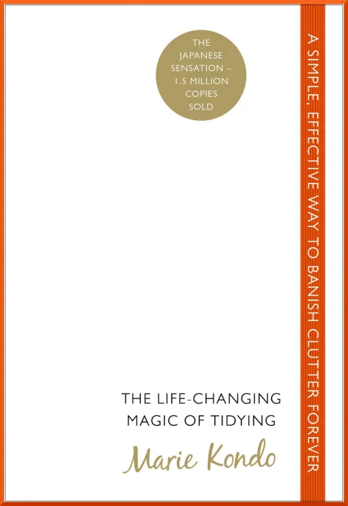 The Life Changing Magic Of Tidying by Marie Kondo — book cover