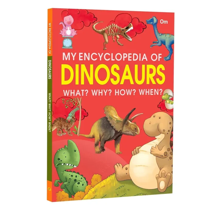 My Encyclopedia of Dinosaurs - What? Why? How? When? by Unknown — book cover