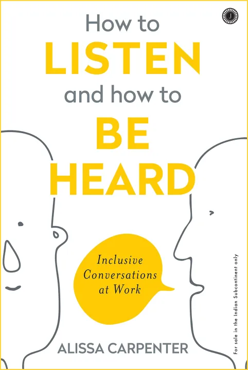 How to Listen and How to Be Heard by Alissa Carpenter — book cover