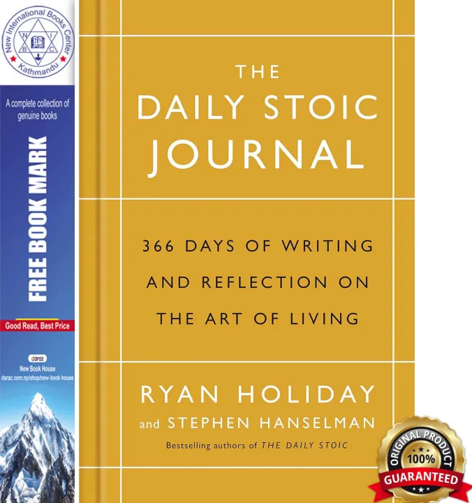 THE DAILY STOIC JOURNAL: 366 DAYS OF WRITING AND REFLECTION ON THE ART OF LIVING by Ryan Holiday & Stephen Hanselman — book cover