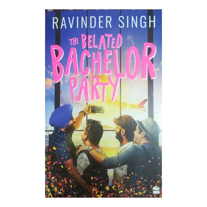 The Belated Bachelor Party by Ravinder Singh — book cover