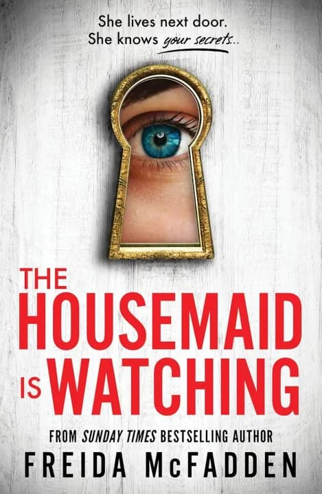 The Housemaid Is Watching by Freida McFadden — book cover
