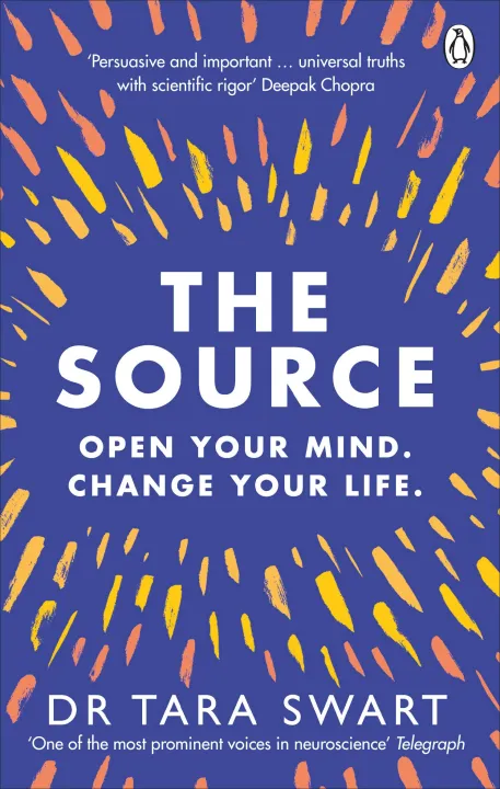 The Source: Open Your Mind, Change Your Life by Dr. Tara Swart — book cover