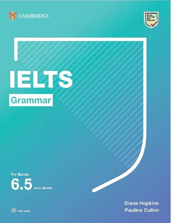 IELTS Grammar For Bands 6.5 and Above by Diana Hopkins & Pauline Cullen — book cover