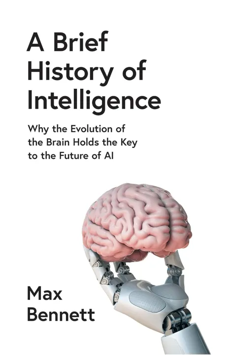 A Brief History of Intelligence by Max Bennett — book cover