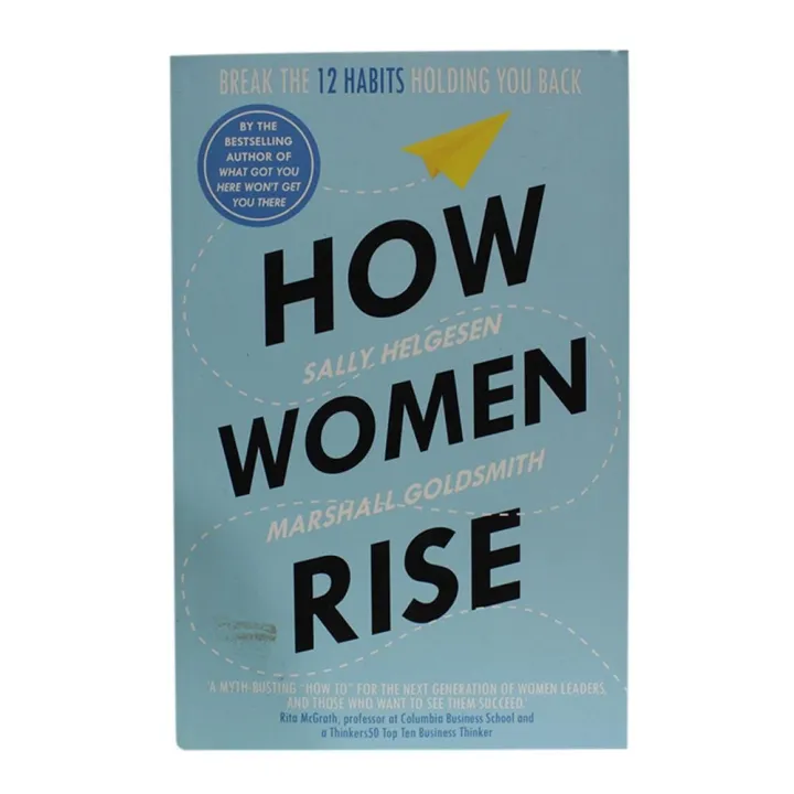 How Women Rise: Break The 12 Habits Holding You Back by Sally Helgesen — book cover