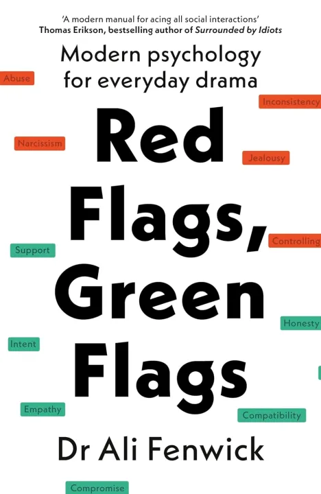 Red Flags, Green Flags: Modern Psychology for Everyday Drama by Dr Ali Fenwick — book cover