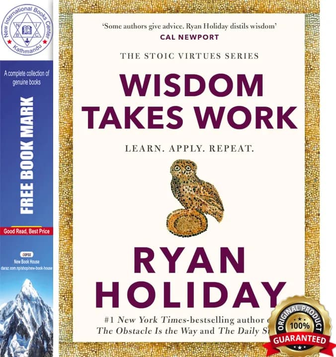 Wisdom Takes Work : The Stoic Virtues Series by Ryan Holiday — book cover
