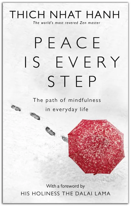Peace Is Every Step: The Path of Mindfulness in Everyday Life by Thich Nhat Hanh — book cover