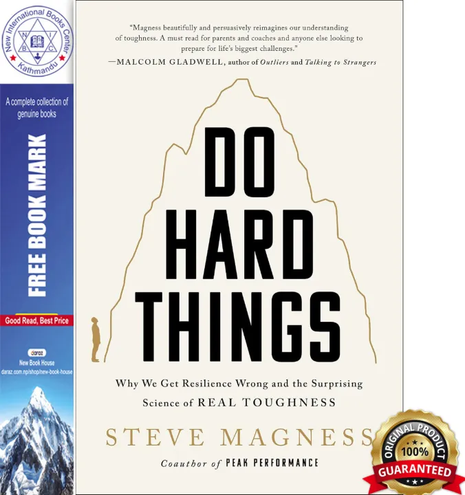 Do Hard Things : Why We Get Resilience Wrong And The Surprising Science of Real Toughness by Steve Magness — book cover