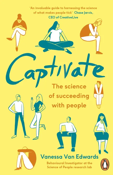 Captivate: The Science of Succeeding with People by Vanessa Van Edwards — book cover