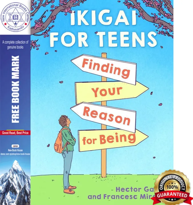 Ikigai For Teens: Finding Your Reason For Being by Héctor García & Francesc Miralles — book cover