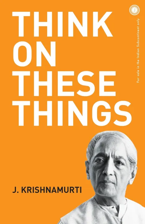 Think On These Things by J. Krishnamurti — book cover