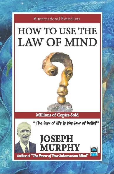 How to Use The Law of Mind by Joseph Murphy — book cover