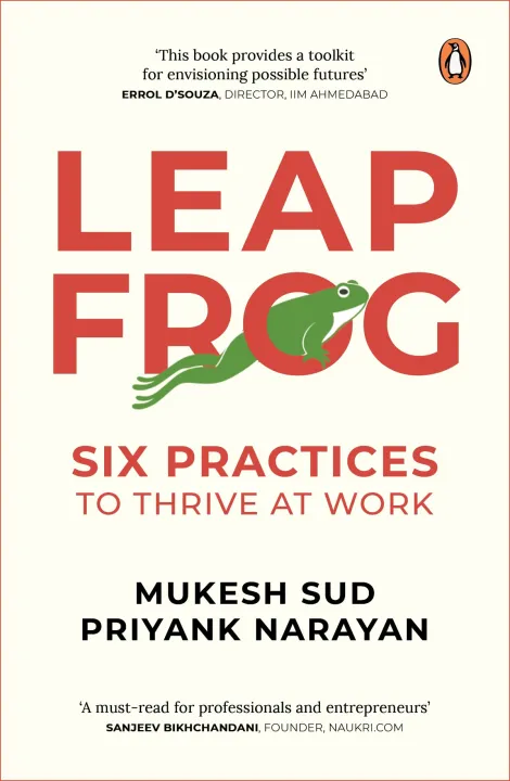 Leapfrog: Six Practices To Thrive At Work by Mukesh Sud & Priyank Narayan — book cover