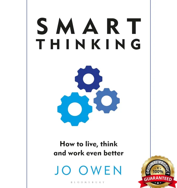 Smart Thinking: How to live, think and work even better by Jo Owen — book cover
