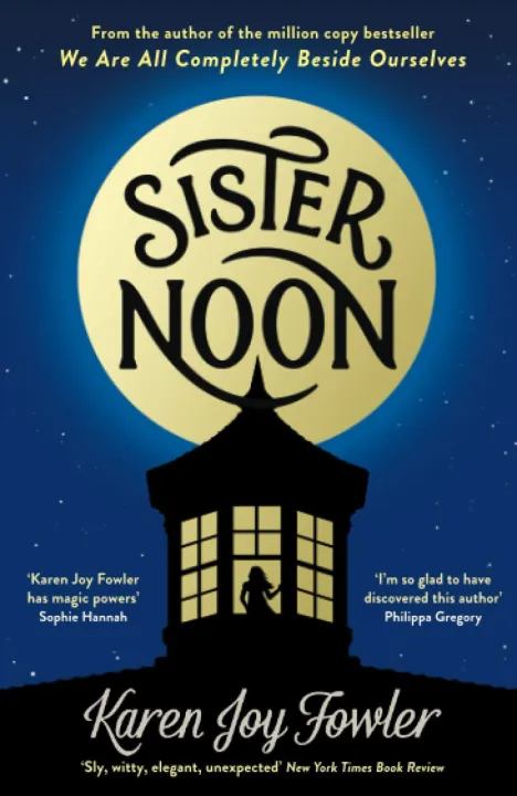 Sister Noon by Karen Joy Fowler — book cover