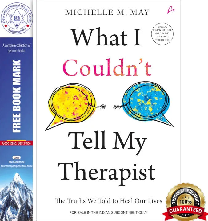 What I Couldn't Tell My Therapist: The Truths We Told to Heal Our Lives by Michelle M. May — book cover