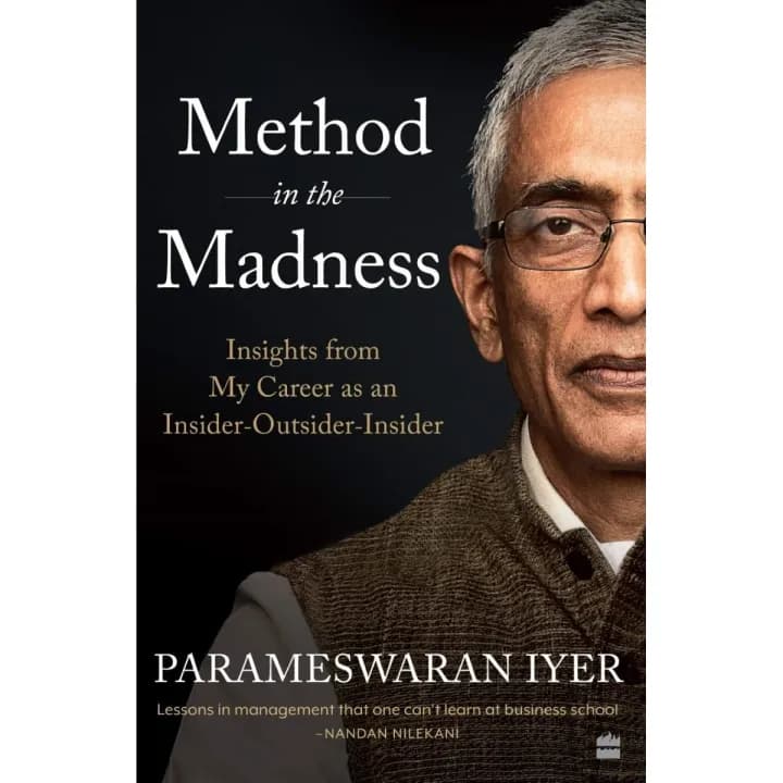 Method in the Madness: Insights from My Career as an Insider Outsider Insider by Parameswaran Iyer — book cover