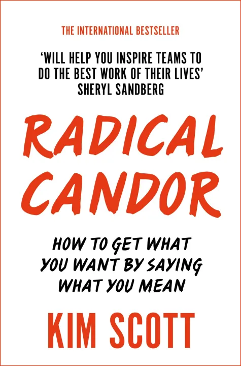 Radical Candor: How to Get What You Want by Saying What You Mean by Kim Scott — book cover