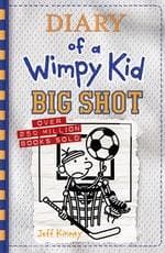 Diary of a Wimpy Kid: Big Shot by Jeff Kinney — book cover